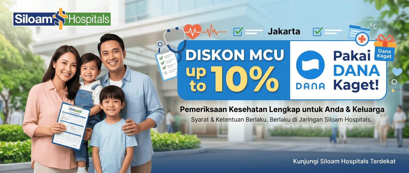 Diskon MCU up to 10% di Siloam via Dana Kaget